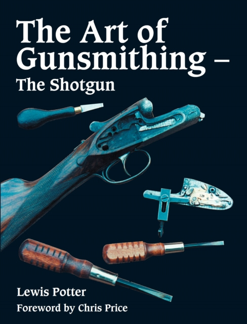 E-knjiga Art of Gunsmithing Lewis Potter