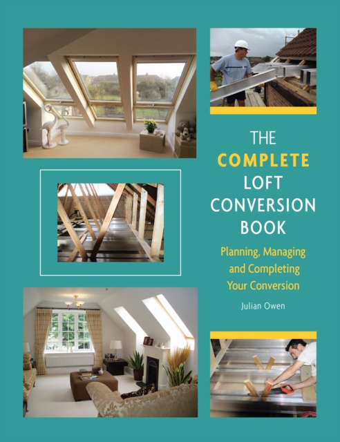 E-knjiga Complete Loft Conversion Book Julian Owen