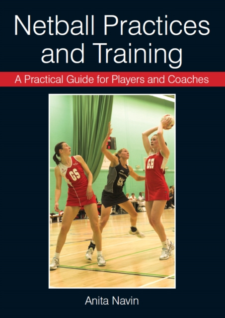 E-kniha Netball Practices and Training Anita Navin