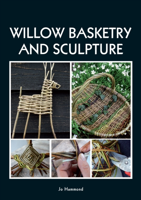 E-book Willow Basketry and Sculpture Jo Hammond