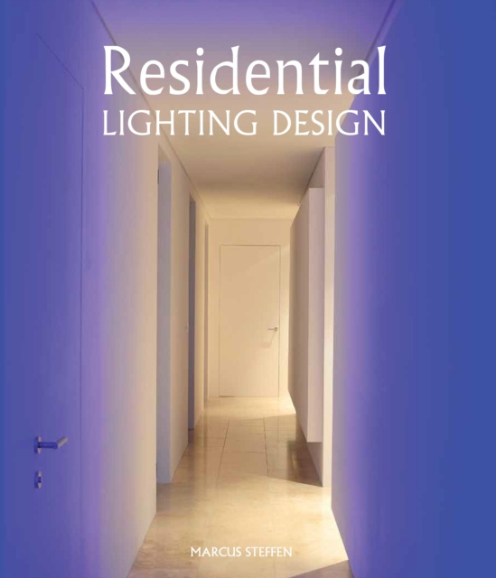 E-book Residential Lighting Design Marcus Steffen
