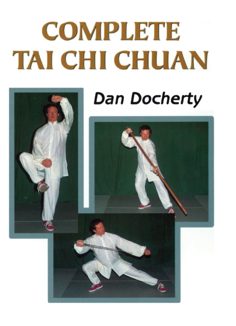 E-book Complete Tai Chi Chuan Dan Docherty