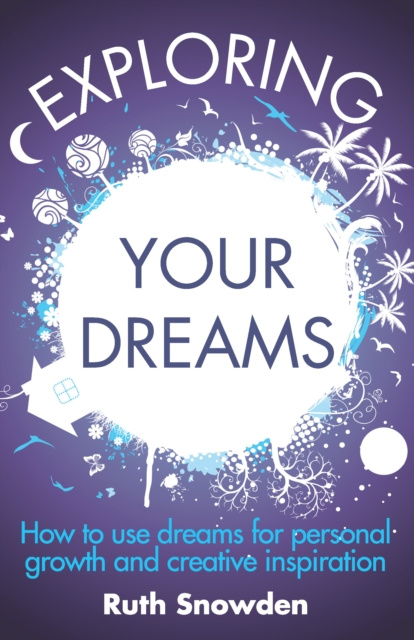 E-knjiga Exploring Your Dreams Ruth Snowden