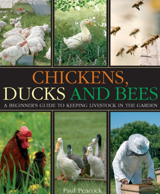 E-book Chickens, Ducks and Bees Paul Peacock