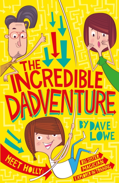E-book Incredible Dadventure Dave Lowe