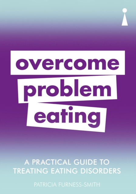 E-book Practical Guide to Treating Eating Disorders Patricia Furness-Smith