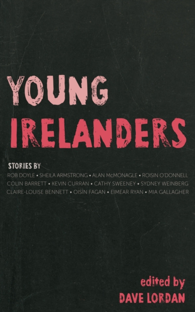 E-kniha Young Irelanders Dave Lordan
