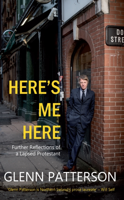 E-book Here's Me Here Glenn Patterson