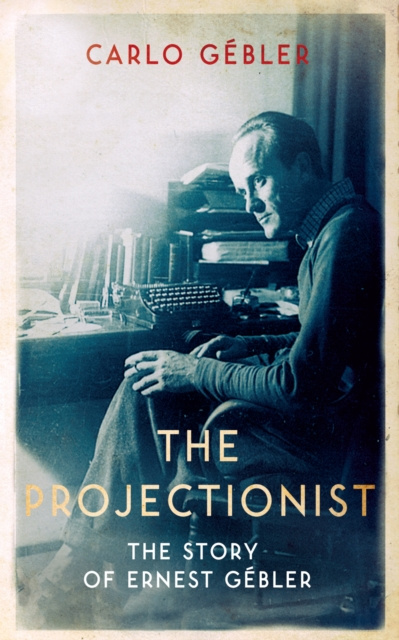 E-knjiga Projectionist Carlo Gebler
