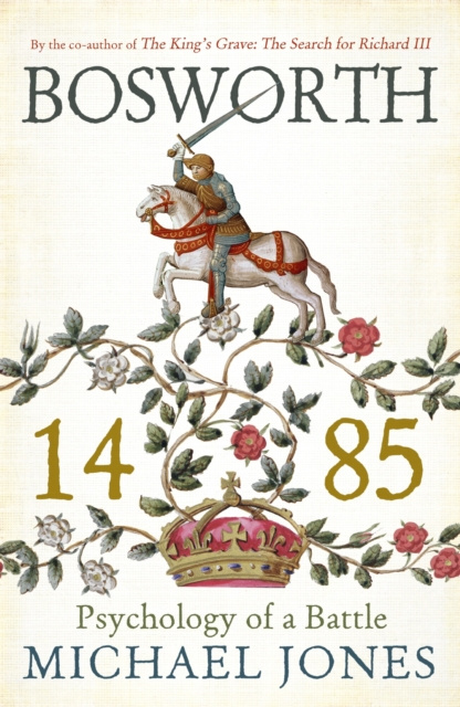E-Book Bosworth 1485 Michael Jones