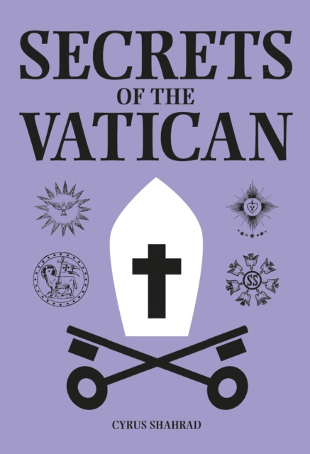 E-kniha Secrets of the Vatican Cyrus Shahrad