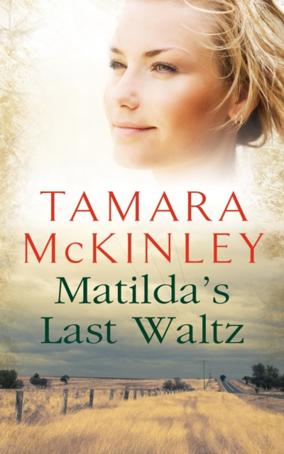 E-kniha Matilda's Last Waltz Tamara McKinley