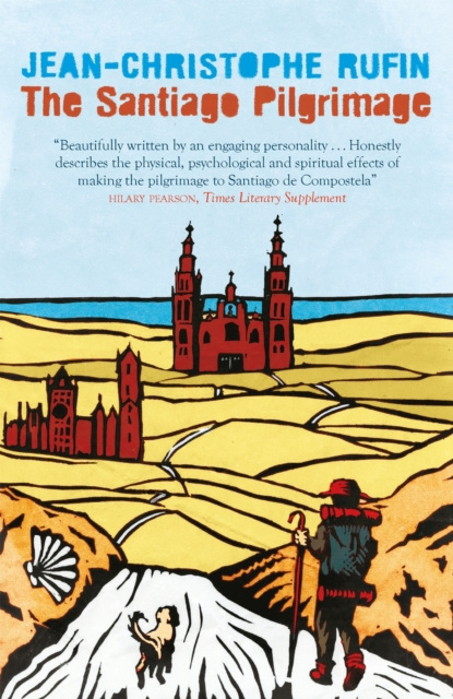 E-book Santiago Pilgrimage Jean-Christophe Rufin