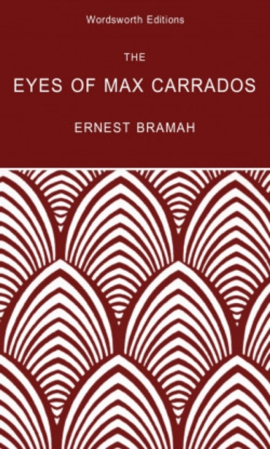 E-kniha Eyes of Max Carrados Ernest Bramah