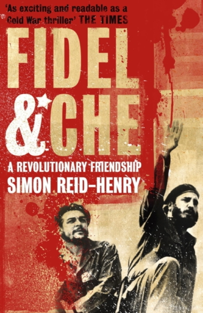 E-kniha Fidel and Che Simon Reid-Henry