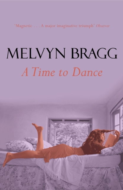 E-kniha Time To Dance Melvyn Bragg