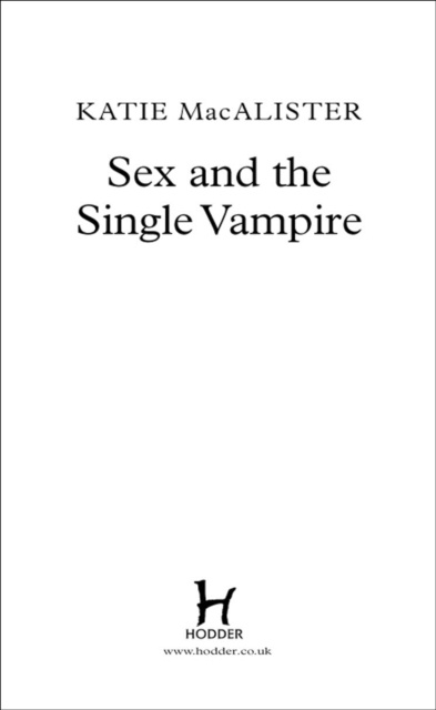 E-kniha Sex and the Single Vampire (Dark Ones Book Two) Katie MacAlister