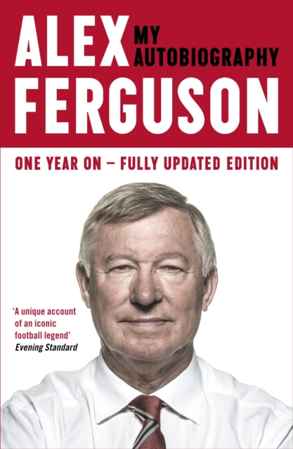 E-kniha ALEX FERGUSON My Autobiography Alex Ferguson