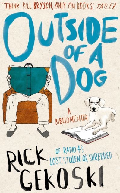 E-kniha Outside of a Dog Rick Gekoski
