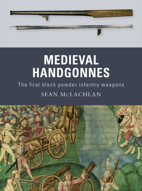 E-kniha Medieval Handgonnes McLachlan Sean McLachlan