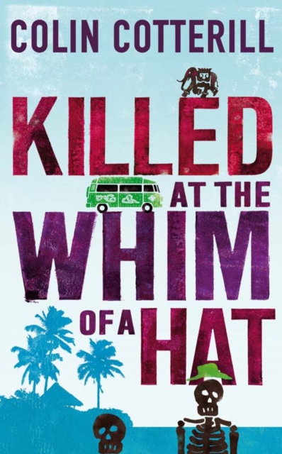 E-knjiga Killed at the Whim of a Hat Colin Cotterill