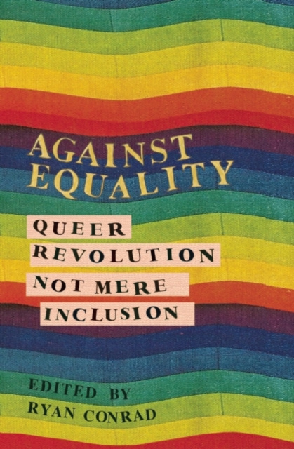 E-knjiga Against Equality Ryan Conrad