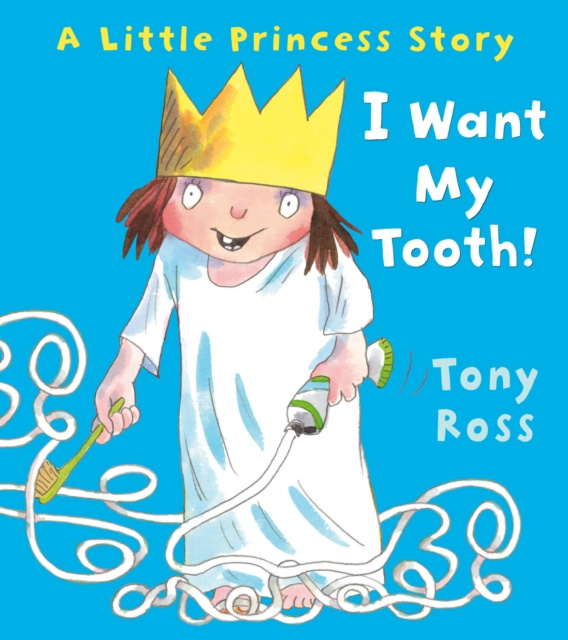 E-knjiga I Want My Tooth! Tony Ross