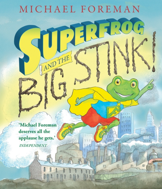 E-Book Superfrog and the Big Stink Michael Foreman