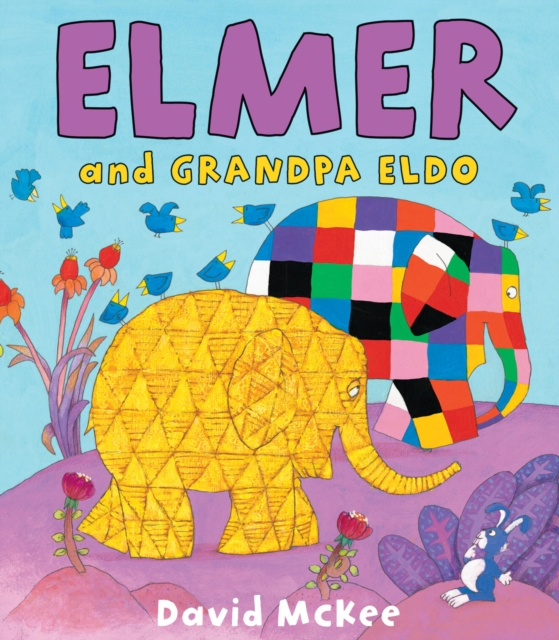 ebook Elmer and Grandpa Eldo David McKee