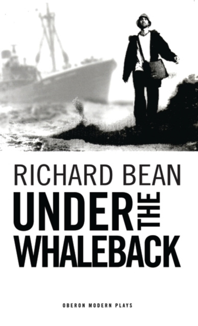 E-knjiga Under the Whaleback Bean Richard Bean