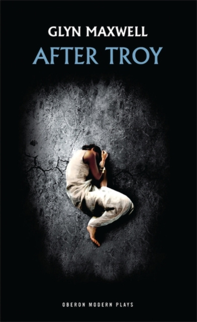 E-Book After Troy Maxwell Glyn Maxwell