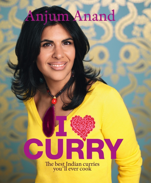 E-knjiga I Love Curry Anjum Anand
