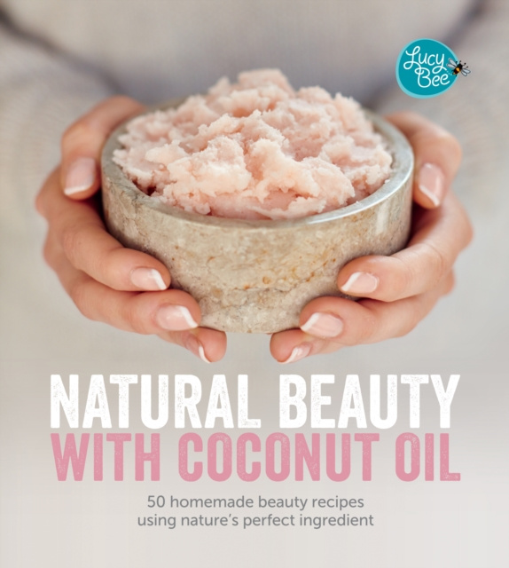 E-knjiga Natural Beauty with Coconut Oil Lucy Bee