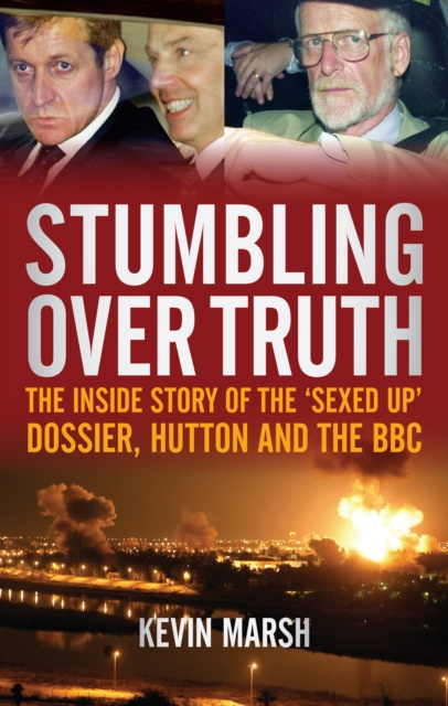 Livre numérique Stumbling Over Truth Kevin Marsh