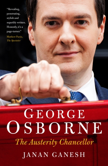 E-knjiga George Osborne Janan Ganesh
