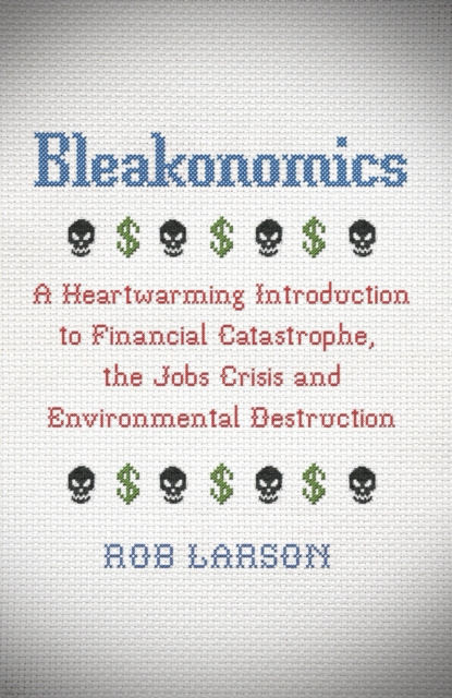 E-knjiga Bleakonomics Rob Larson