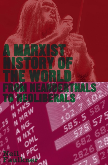 E-kniha Marxist History of the World Neil Faulkner