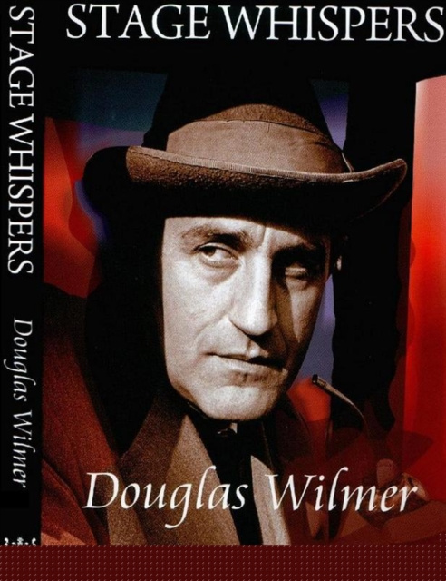 E-knjiga Stage Whispers Douglas Wilmer