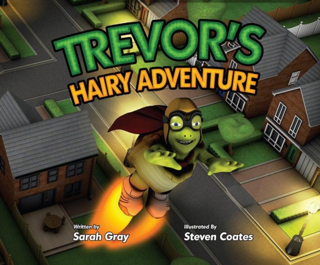 E-kniha Trevors Hairy Adventure Sarah Gray
