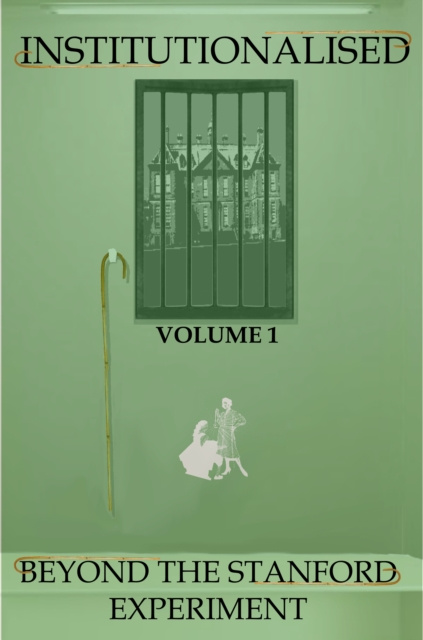 E-knjiga Institutionalised - Volume 1 Garth Toyntanen