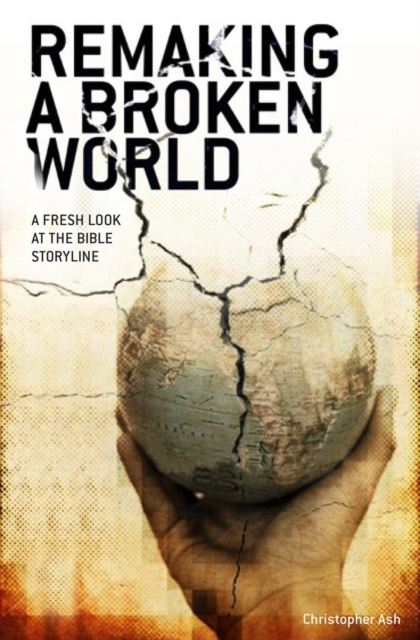 E-knjiga Remaking a Broken World Christopher Ash