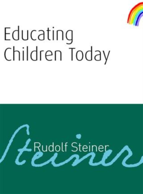 E-knjiga Educating Children Today Rudolf Steiner