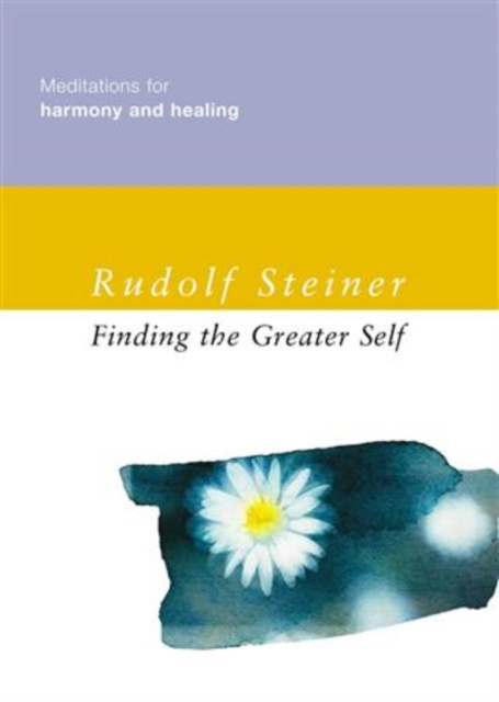 E-kniha Finding the Greater Self Rudolf Steiner