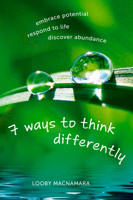 E-kniha 7 Ways to Think Differently Looby Macnamara