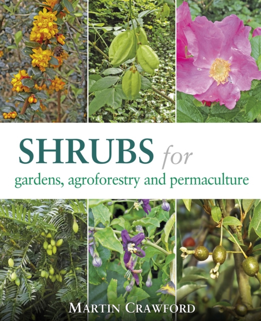 E-kniha Shrubs for Gardens, Agroforestry and Permaculture Martin Crawford