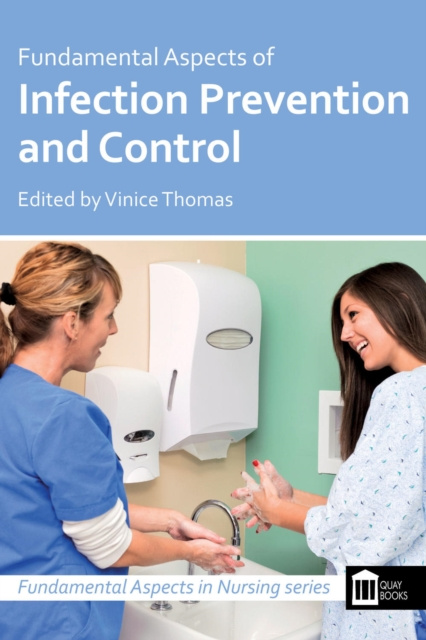 E-knjiga Fundamental Aspects of Infection Prevention and Control Vinice Thomas
