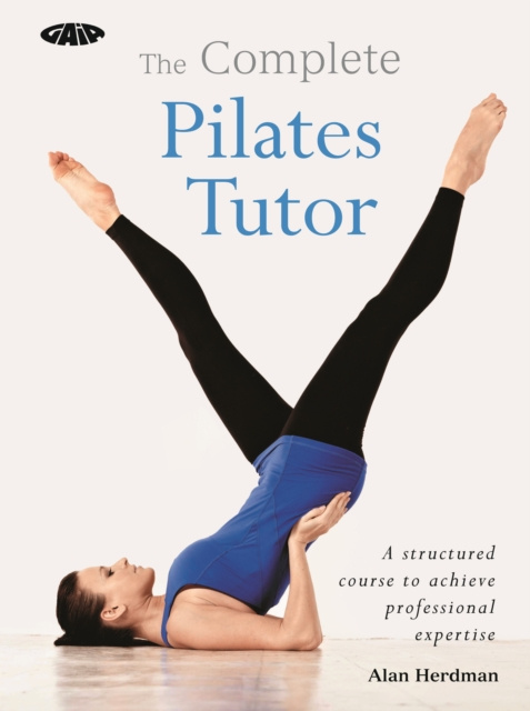 E-kniha Complete Pilates Tutor Alan Herdman