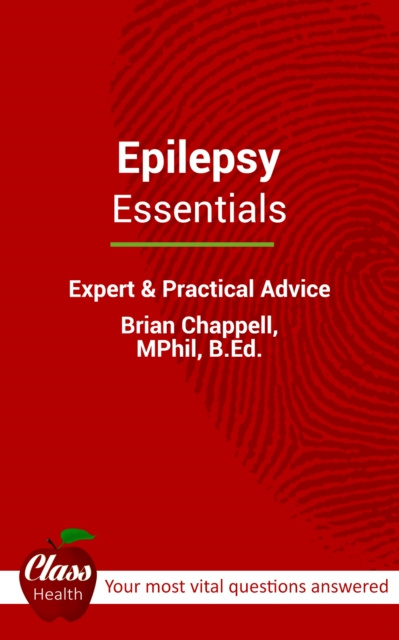 E-book Epilepsy: Essentials Brian Chappell M.Phil B.Ed.