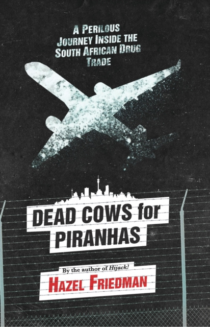 E-knjiga Dead Cows for Piranhas Hazel Friedman