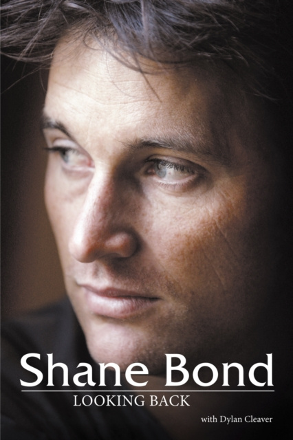 E-knjiga Shane Bond - Looking Back Dylan Cleaver